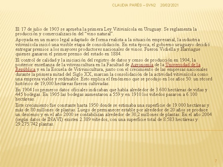 CLAUDIA PARÉS – SVN 2 20/02/2021 El 17 de julio de 1903 se aprueba