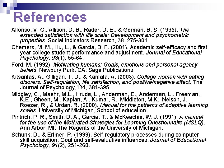 References Alfonso, V. C. , Allison, D. B. , Rader, D. E. , &