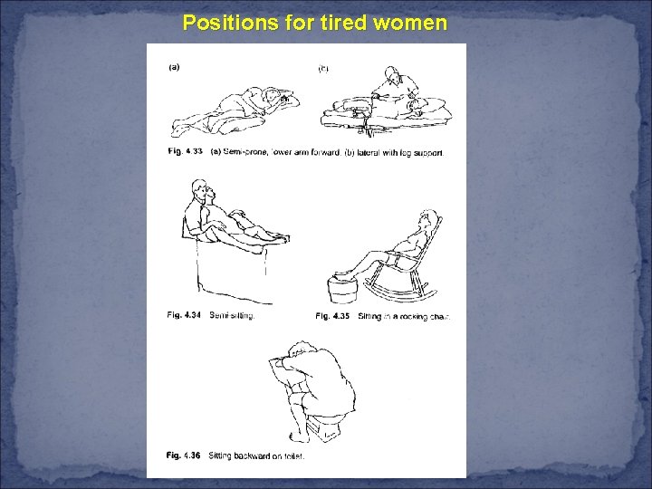 Positions for tired women 