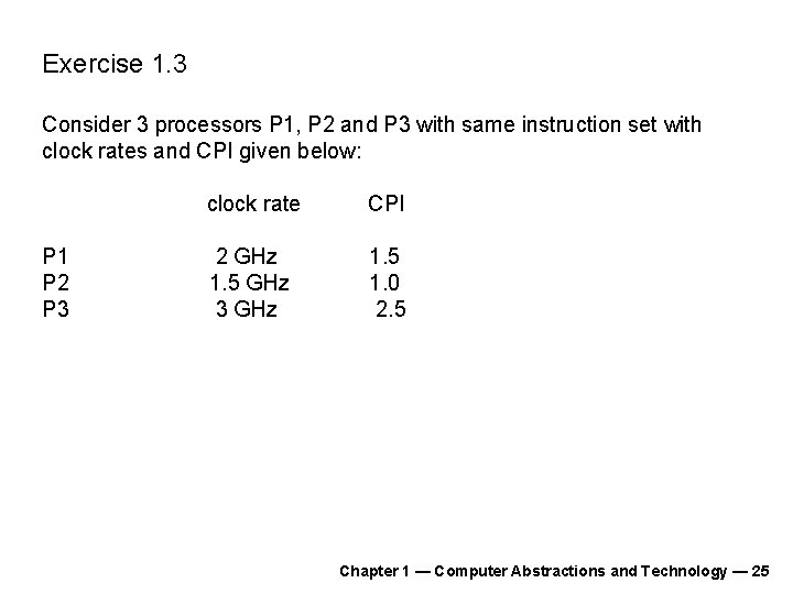 Exercise 1. 3 Consider 3 processors P 1, P 2 and P 3 with Exercise 1. 3 Consider 3 processors P 1, P 2 and P 3 with