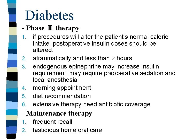 Diabetes - Phase Ⅱ therapy 1. 2. 3. 4. 5. 6. if procedures will Diabetes - Phase Ⅱ therapy 1. 2. 3. 4. 5. 6. if procedures will