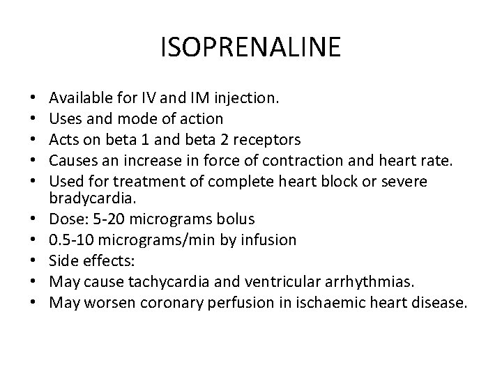 ISOPRENALINE • • • Available for IV and IM injection. Uses and mode of