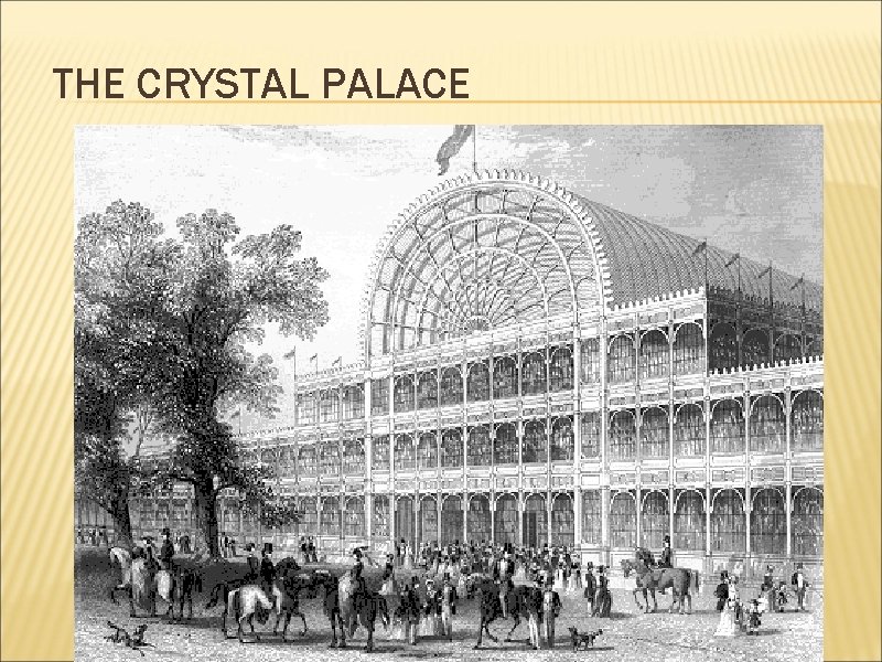 THE CRYSTAL PALACE 