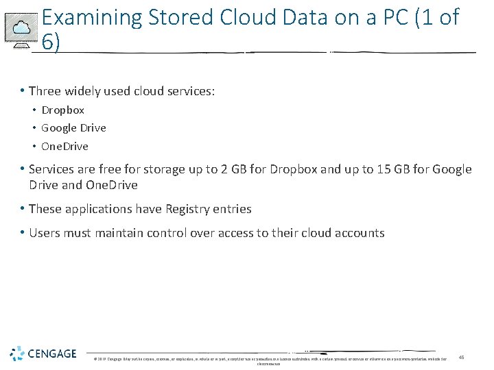 Examining Stored Cloud Data on a PC (1 of 6) • Three widely used