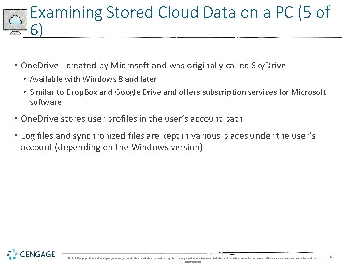 Examining Stored Cloud Data on a PC (5 of 6) • One. Drive -