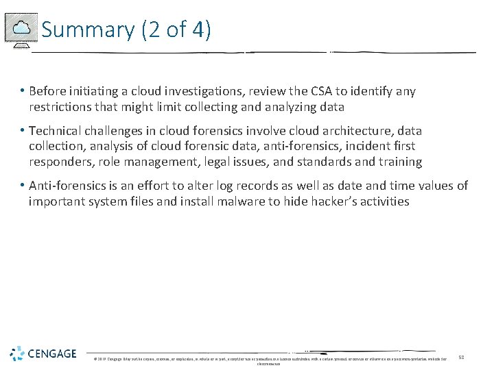 Summary (2 of 4) • Before initiating a cloud investigations, review the CSA to