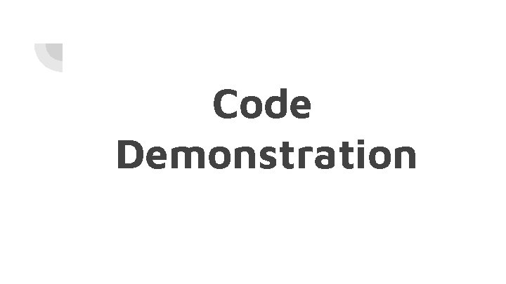 Code Demonstration 