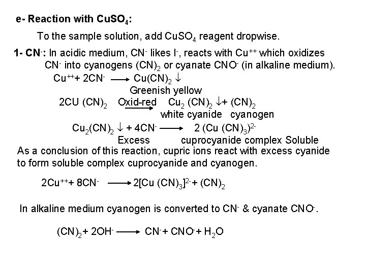 e- Reaction with Cu. SO 4: To the sample solution, add Cu. SO 4