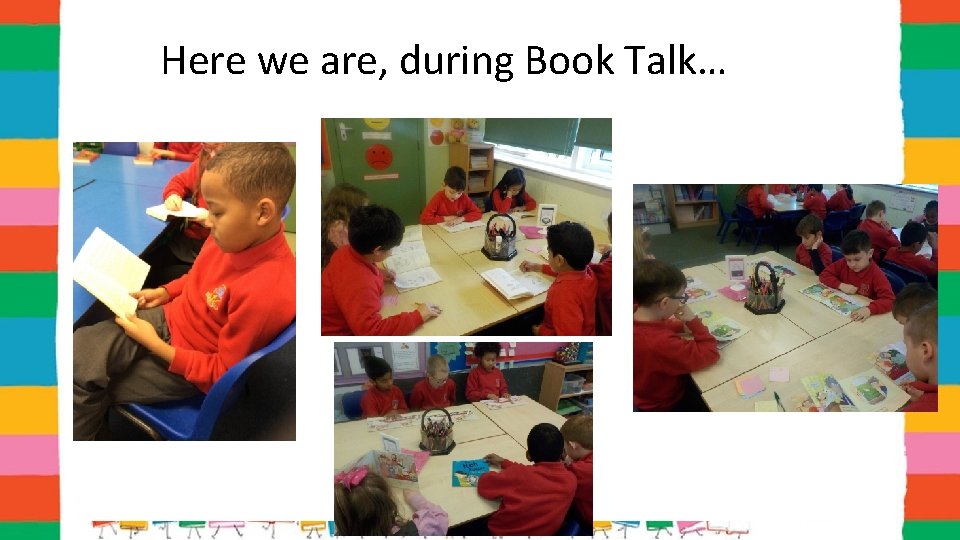 Here we are, during Book Talk… What is Book Talk? 