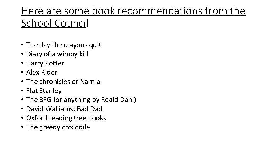 Here are some book recommendations from the School Council • • • The day