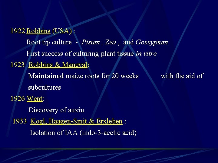 1922 Robbins (USA) : Root tip culture - Pisum , Zea , and Gossypium