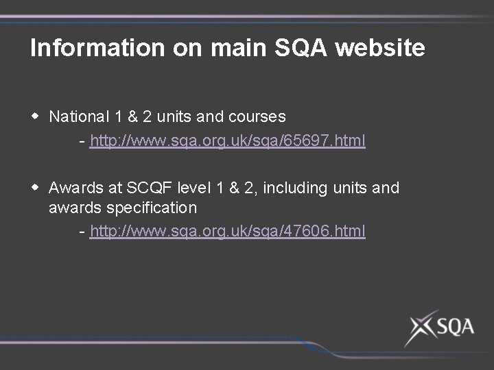 Information on main SQA website w National 1 & 2 units and courses -