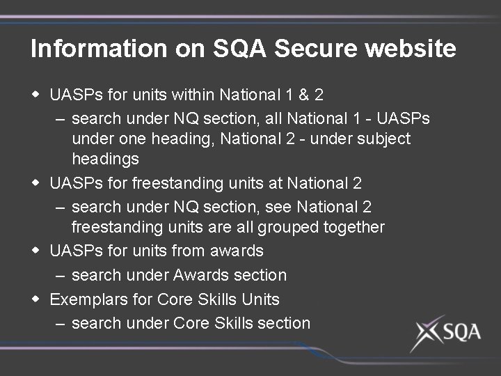 Information on SQA Secure website w UASPs for units within National 1 & 2