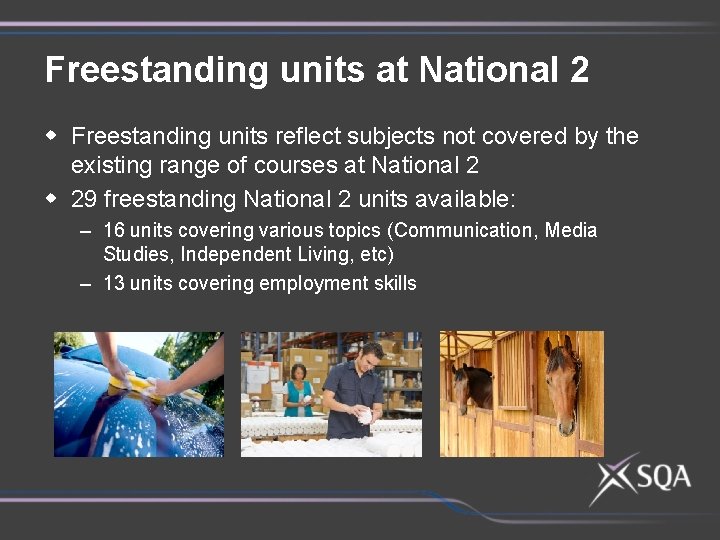 Freestanding units at National 2 w Freestanding units reflect subjects not covered by the