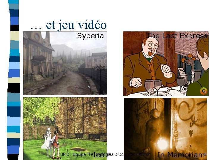 … et jeu vidéo Syberia The Last Express Ico In Memoriam 5 LINC - … et jeu vidéo Syberia The Last Express Ico In Memoriam 5 LINC -