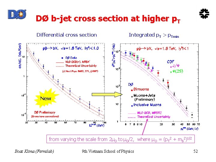 DØ b-jet cross section at higher p. T Differential cross section Integrated p. T