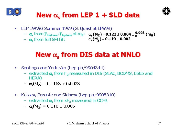 New s from LEP 1 + SLD data • LEP EWWG Summer 1999 (G.