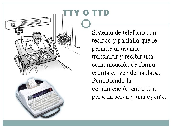 TTY O TTD Sistema de teléfono con teclado y pantalla que le permite al