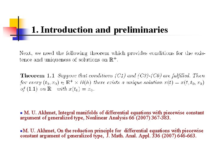 1. Introduction and preliminaries n M. U. Akhmet, Integral manifolds of differential equations with