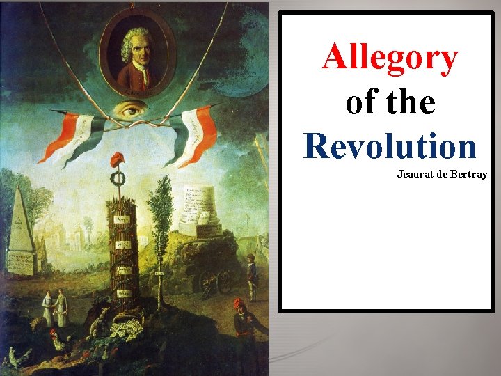 Allegory of the Revolution Jeaurat de Bertray 