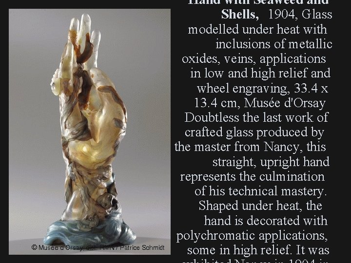 Hand with Seaweed and Shells, 1904, Glass modelled under heat with inclusions of metallic