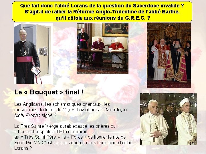 Que fait donc l’abbé Lorans de la question du Sacerdoce invalide ? S’agit-il de Que fait donc l’abbé Lorans de la question du Sacerdoce invalide ? S’agit-il de