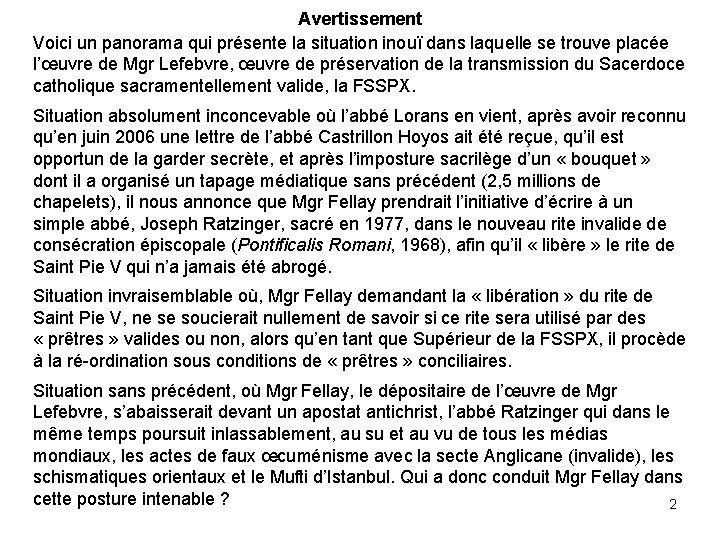 Avertissement Voici un panorama qui présente la situation inouï dans laquelle se trouve placée Avertissement Voici un panorama qui présente la situation inouï dans laquelle se trouve placée