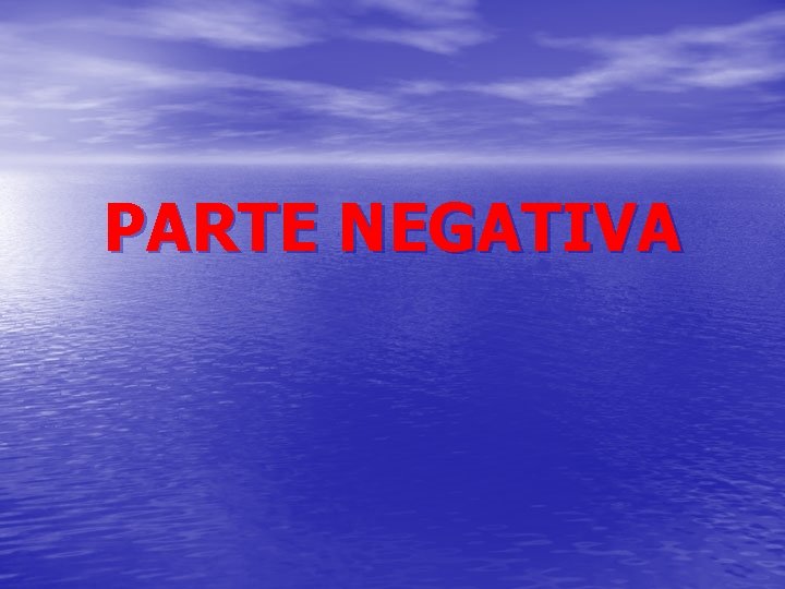 PARTE NEGATIVA 