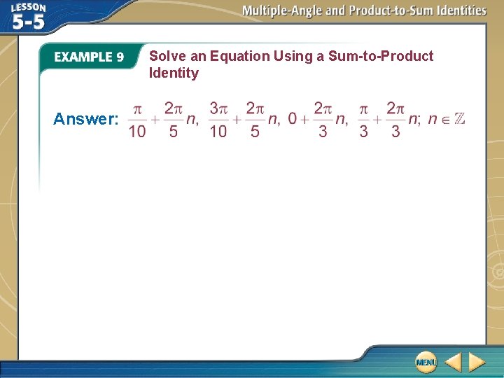 Solve an Equation Using a Sum-to-Product Identity Answer: 