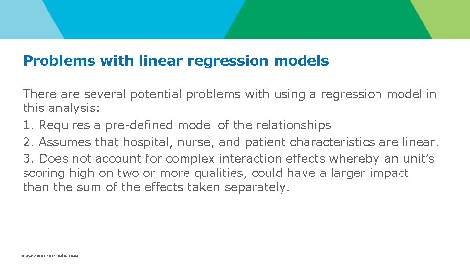 Problems with linear regression models There are several potential problems with using a regression Problems with linear regression models There are several potential problems with using a regression
