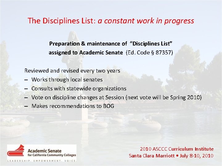 The Disciplines List: a constant work in progress Preparation & maintenance of “Disciplines List”