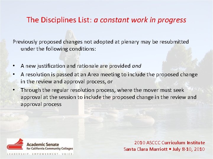 The Disciplines List: a constant work in progress Previously proposed changes not adopted at