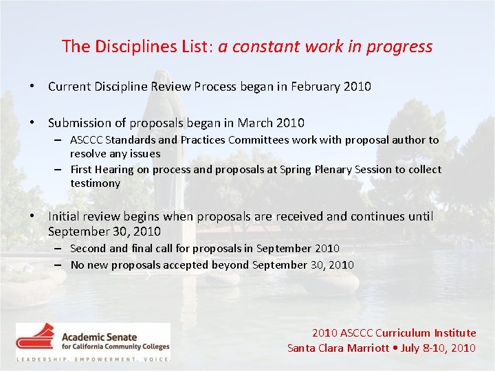 The Disciplines List: a constant work in progress • Current Discipline Review Process began