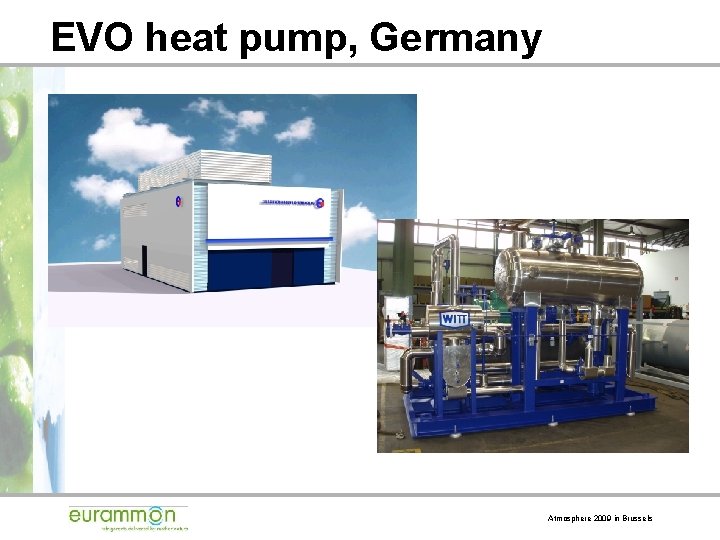 EVO heat pump, Germany Atmosphere 2009 in Brussels 