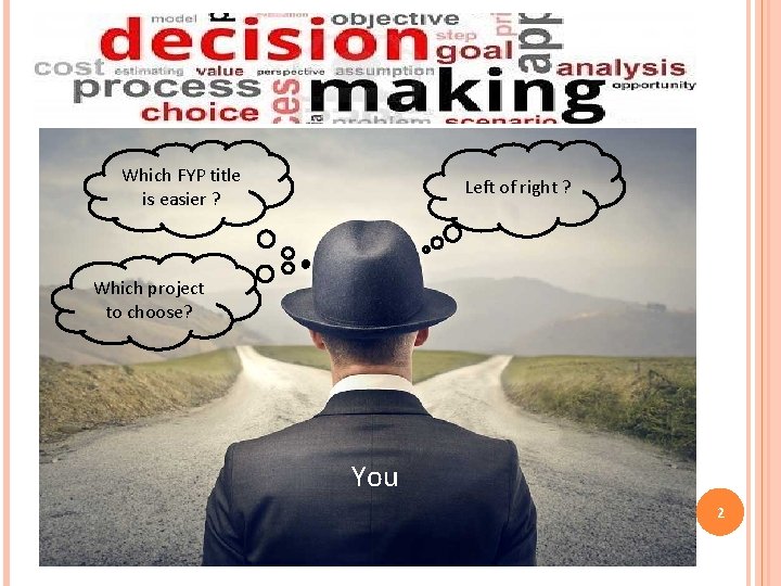 Which FYP title is easier ? Left of right ? Which project to choose?