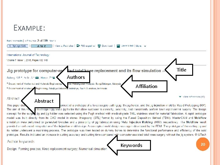 EXAMPLE: Title Authors Affiliation Abstract Keywords 20 