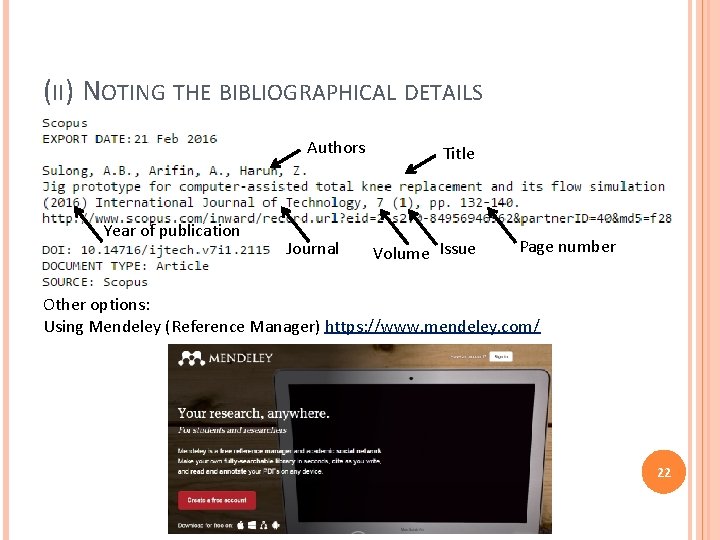 (II) NOTING THE BIBLIOGRAPHICAL DETAILS Authors Year of publication Journal Title Volume Issue Page