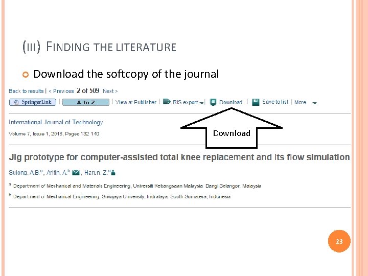 (III) FINDING THE LITERATURE Download the softcopy of the journal Download 23 