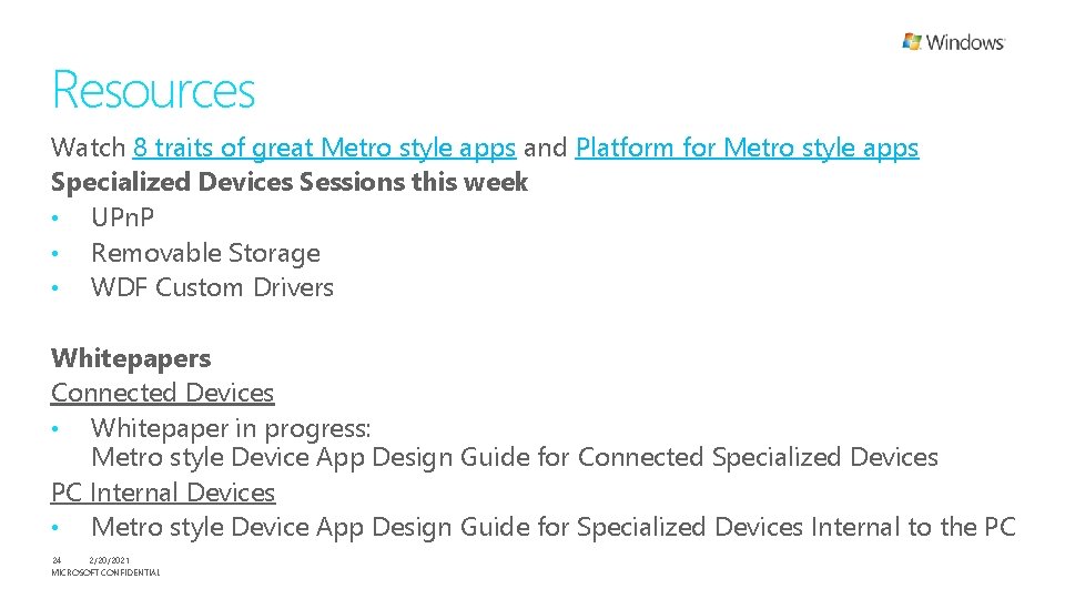Resources Watch 8 traits of great Metro style apps and Platform for Metro style