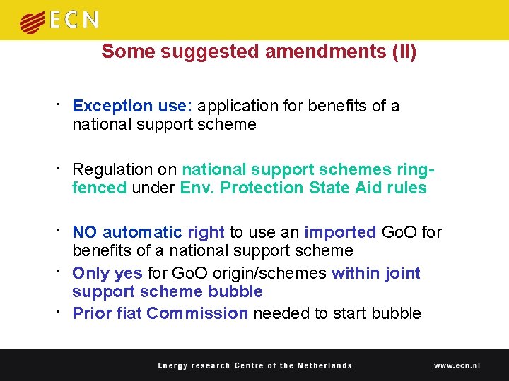 Some suggested amendments (II) • Exception use: application for benefits of a national support Some suggested amendments (II) • Exception use: application for benefits of a national support
