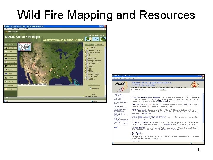 Wild Fire Mapping and Resources 16 