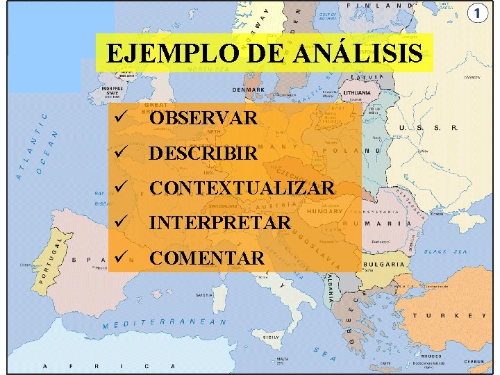 EJEMPLO DE ANÁLISIS ü OBSERVAR ü DESCRIBIR ü CONTEXTUALIZAR ü INTERPRETAR ü COMENTAR 