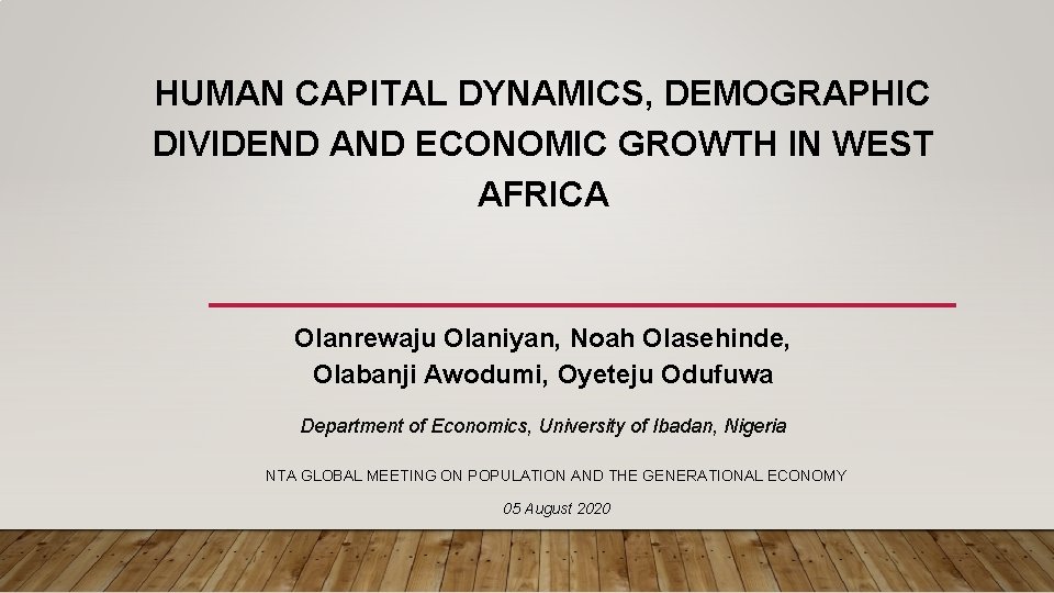 HUMAN CAPITAL DYNAMICS DEMOGRAPHIC DIVIDEND AND ECONOMIC GROWTH