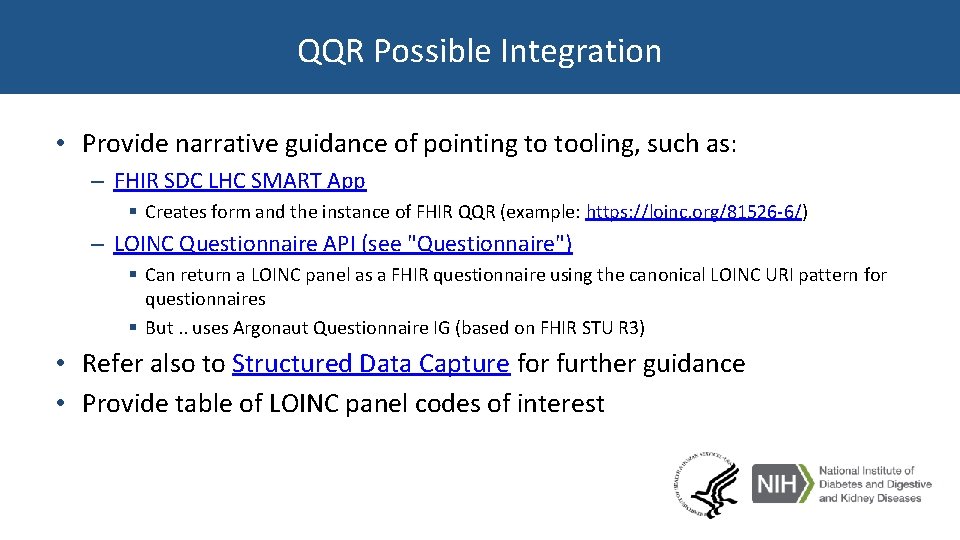 QQR Possible Integration • Provide narrative guidance of pointing to tooling, such as: – QQR Possible Integration • Provide narrative guidance of pointing to tooling, such as: –