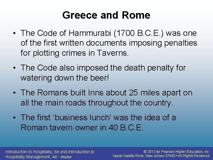 Greece and Rome • The Code of Hammurabi (1700 B. C. E. ) was Greece and Rome • The Code of Hammurabi (1700 B. C. E. ) was