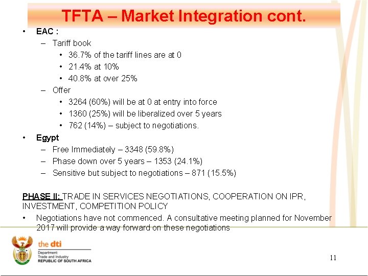 TFTA – Market Integration cont. • • EAC : – Tariff book • 36.