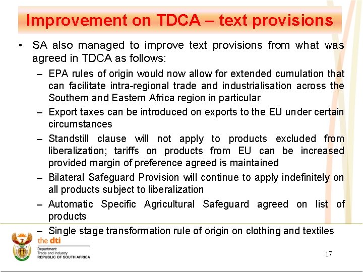 Improvement on TDCA – text provisions • SA also managed to improve text provisions