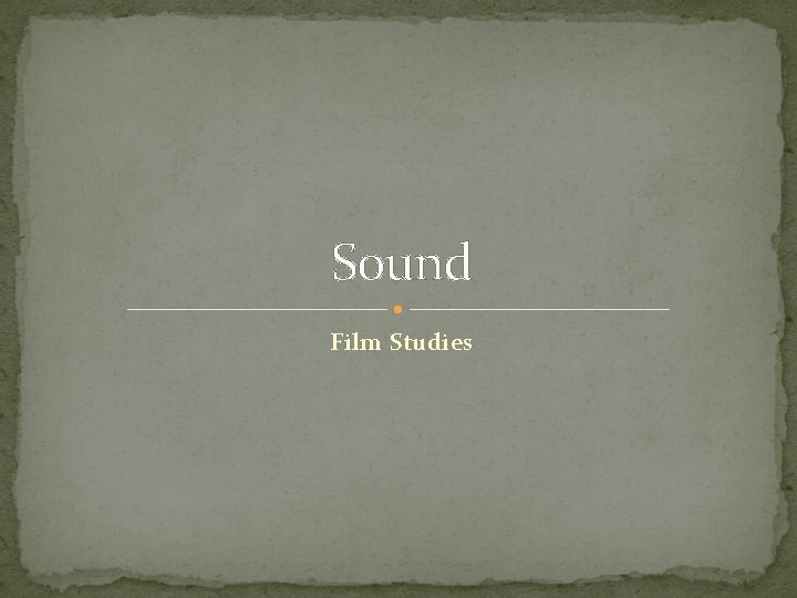 Sound Film Studies 