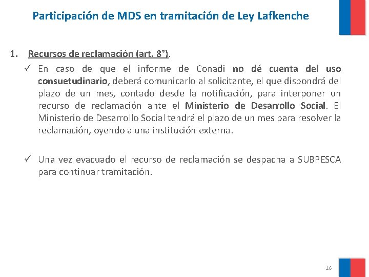 Participación de MDS en tramitación de Ley Lafkenche 1. Recursos de reclamación (art. 8°).