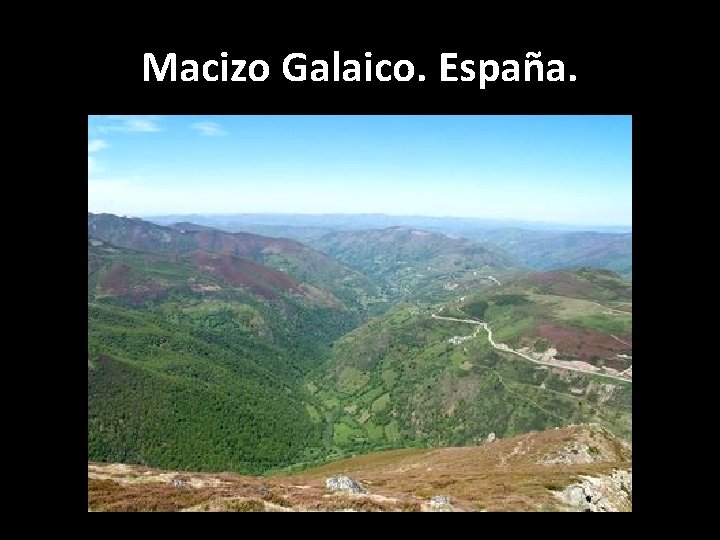 Macizo Galaico. España. 